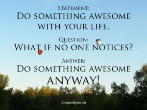 do something awesome
